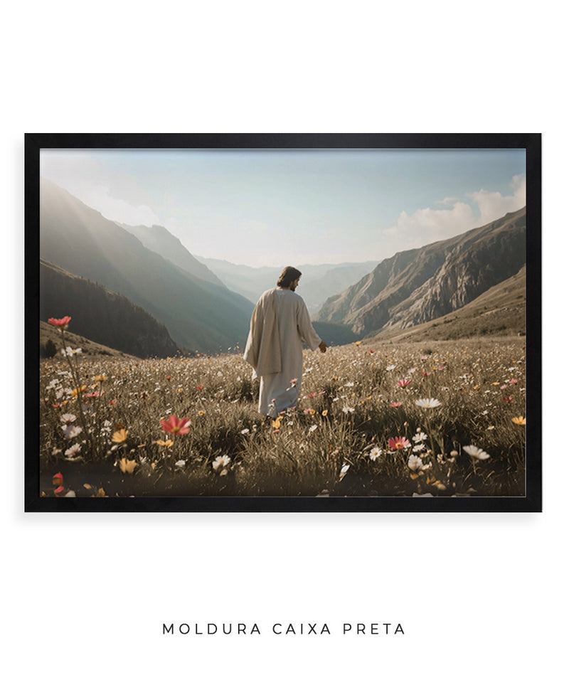 Quadro Cristão: Jesus no campo de Flores | Alta resolução 4K Mateus 🙏🌼 - 6:28-30 e 1 Pedro 1:24